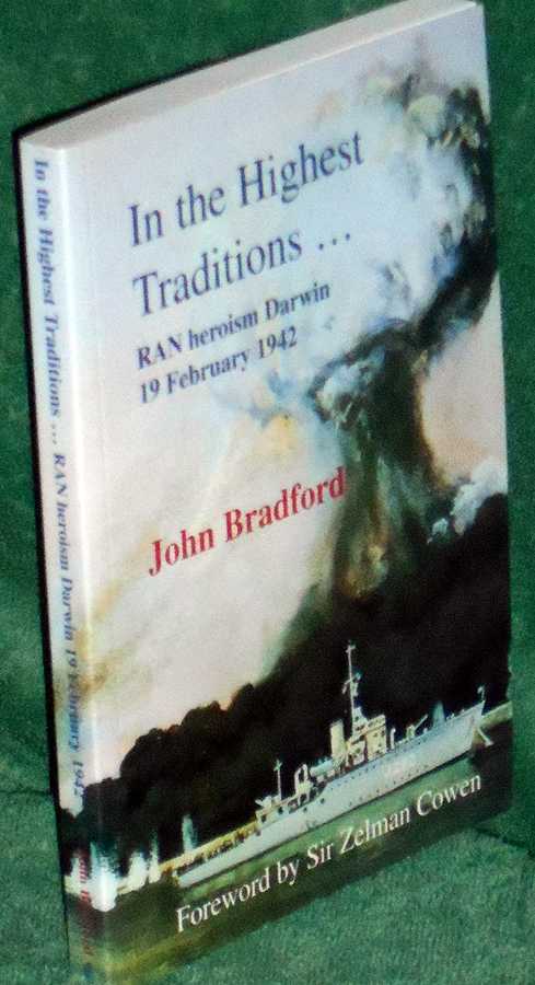 In the Highest Traditions: RAN heroism Darwin 19 February 1942