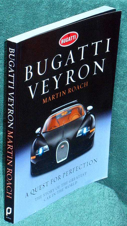 Bugatti Veyron: A Quest for Perfection