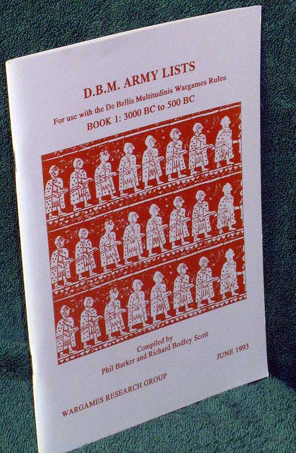 D.B.M. Army Lists: For use with the De Bellis Multitudinis Wargames Rules: Book 1: 3000 BC to 500 BC