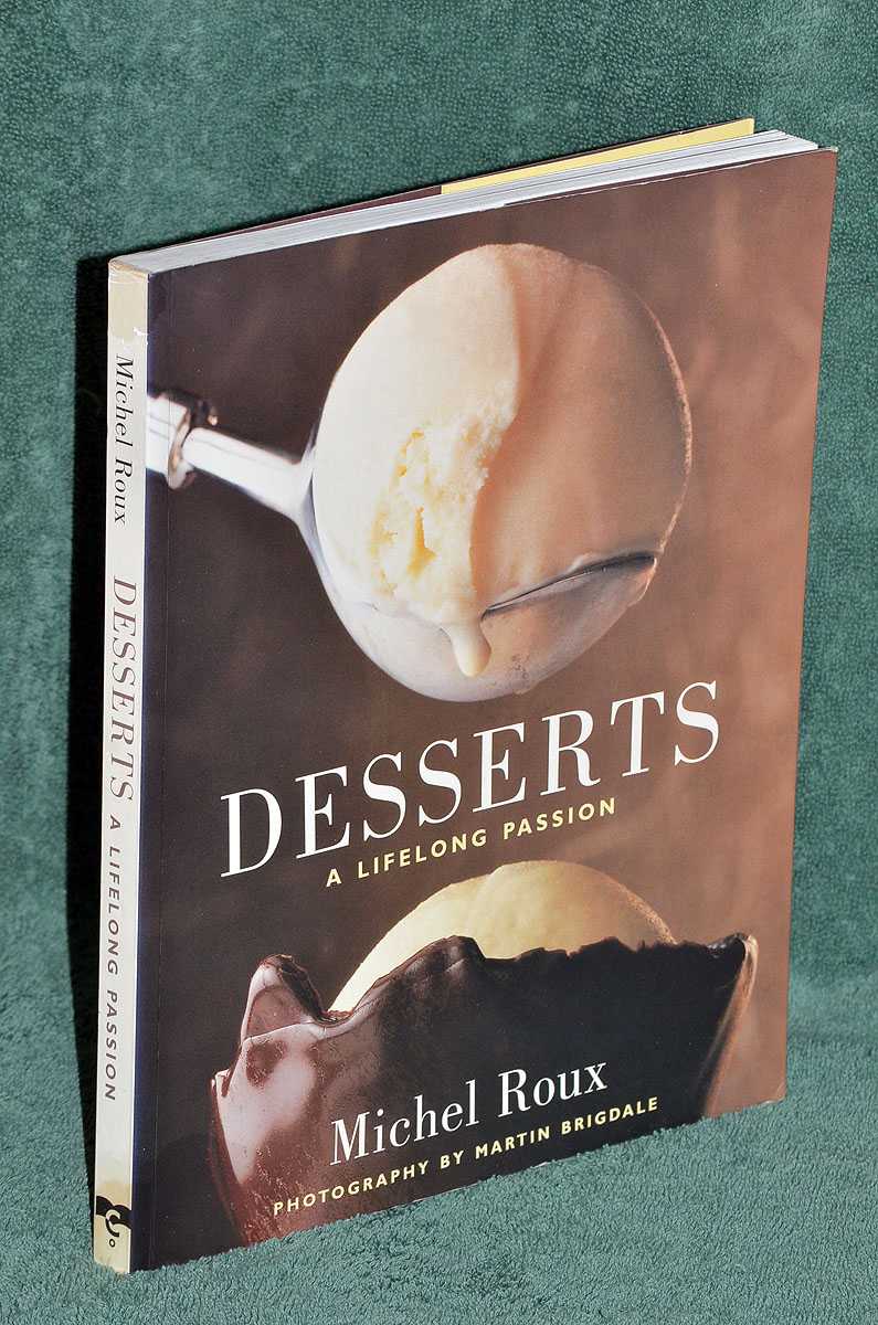 Desserts: a lifelong passion