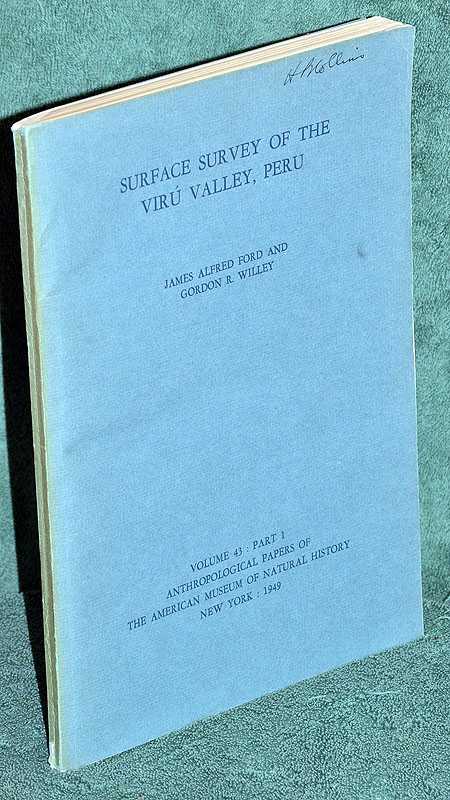Surface Survey of the Viru Valley, Peru. Volums 43; Part 1