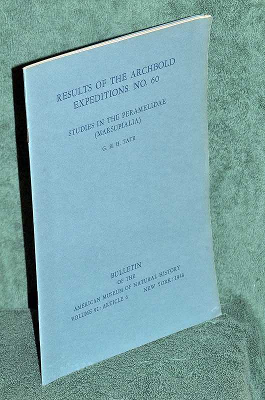 Results of the Archbold Expeditions. No 60: Studies in the Peramelidae (Marsupialia)