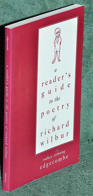 A reader's guide to the poetry of Richard Wilbur