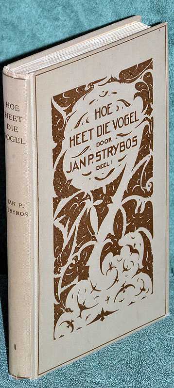Hoe Heet Die Vogel: Deel I