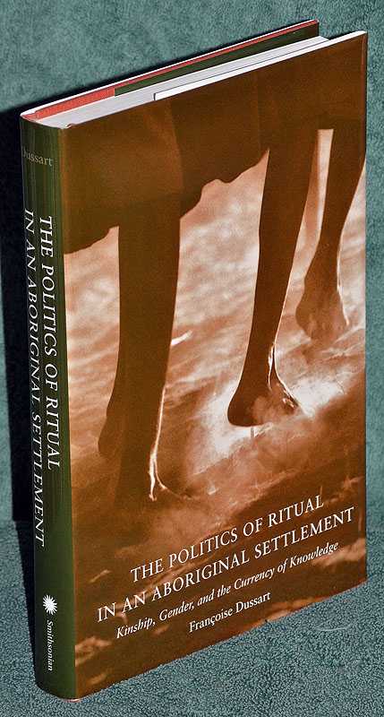 The Politics of Ritual in an Aboriginal Settlement