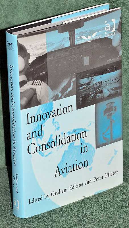 Innovation and Consolidation in Aviation