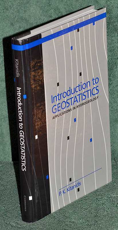 Introducing to Geostatistics: Applications in Hydrogeology