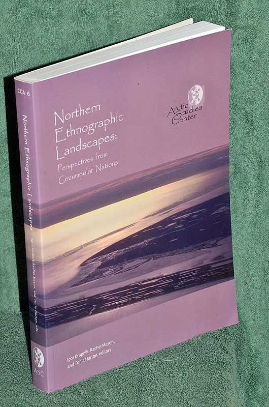 Northern Ethnographic Landscapes: Perspectives From Circumpolar Nations
