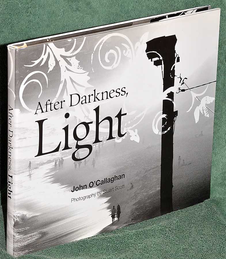 After Darkness, Light