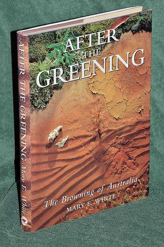 After the Greening : The Browning of Australia