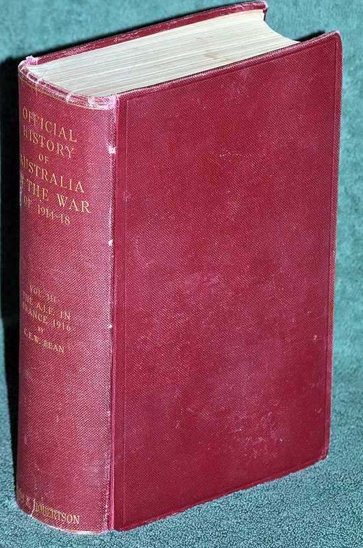 The A.I.F in France, 1916: The Official History of Australia in the War of 1914 -18: Vol III