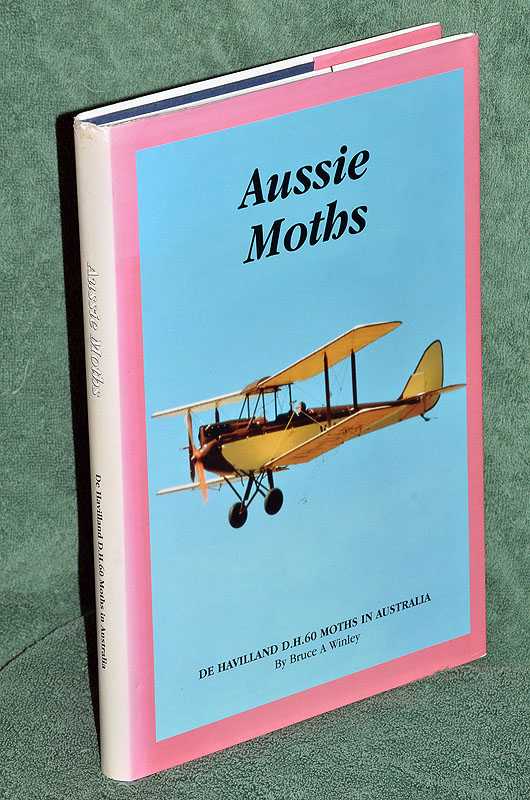 Image for Aussie Moths: De Havilland D.H.60 Moths in Australia Aussie Moths: De Havilland D.H.60 Moths in Australia