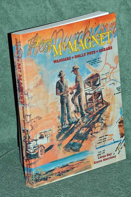 Image for Drawn to Mt. Magnet: Wannars . Dolly Pots . Shears Drawn to Mt. Magnet: Wannars . Dolly Pots . Shears