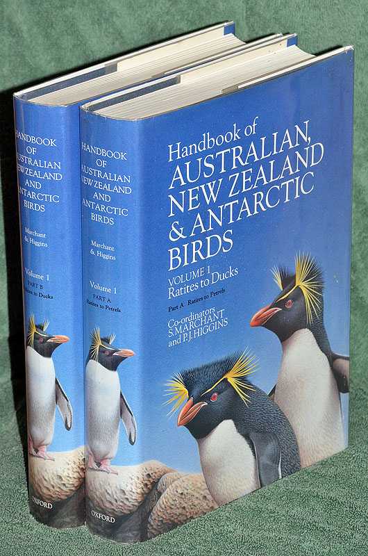 Handbook of Australian, New Zealand and Antarctic Birds, Volume 1: Ratites to Ducks : Part A and Part B (Two Volume Set) Ratites to Petrels & Australian Pelican to Ducks