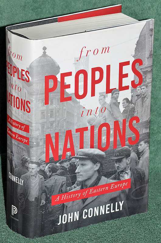 From Peoples into Nations: A History of Eastern Europe
