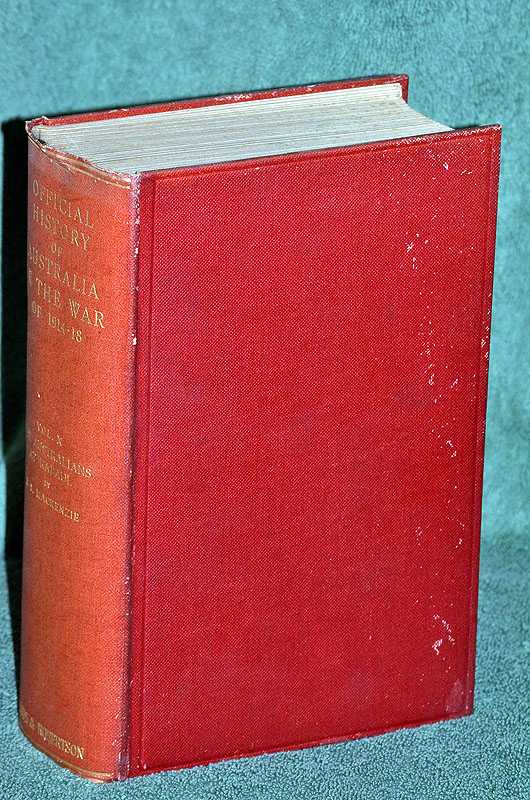 The Australians at Rabaul: The Official History of Australia in the War 1914 - 18 Vol X