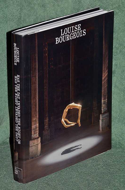 Louise Bourgeois: Has The Day Invaded The Night Or Has The Night Invaded The Day