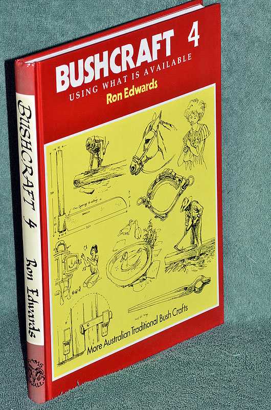 Bushcraft 4: Using What is Available