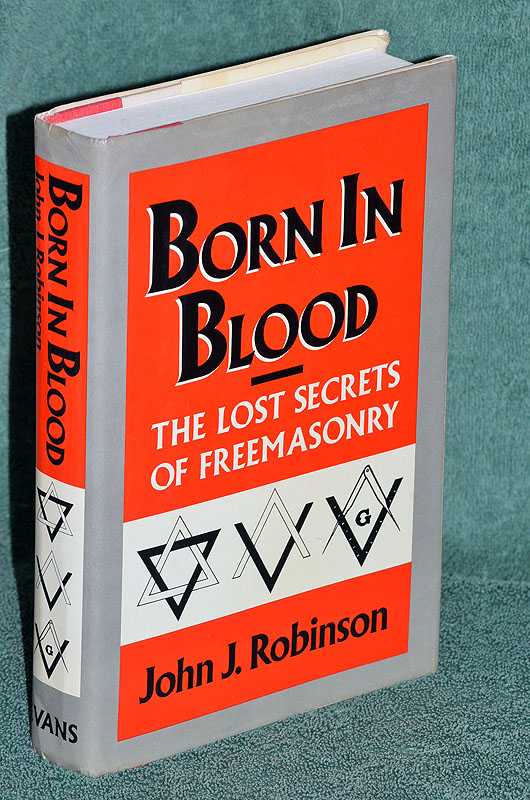 Born in Blood: The Lost Secrets of Freemasonry