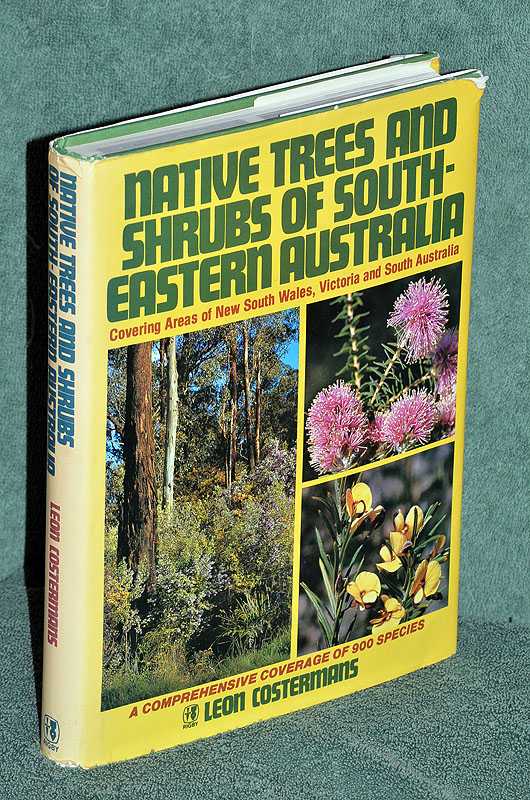 Native Trees and Shrubs of South-Eastern Australia