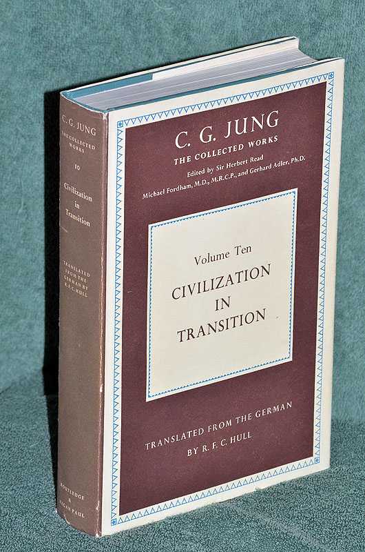 The Collected Works of C.G. Jung: Volume 10, Civilization in Transaction