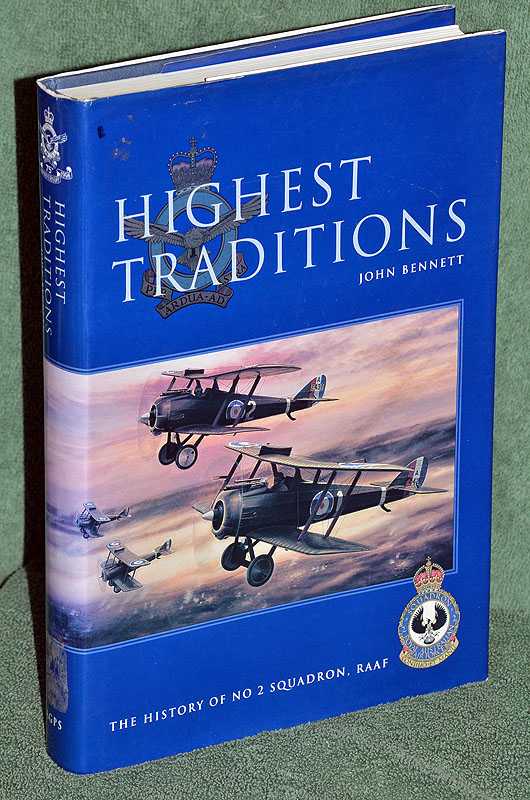 Highest Traditions: The History of No. 2 Squadron, RAAF