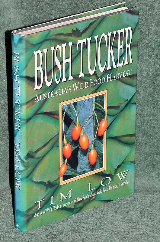 Bush Tucker: Australia's Wild Food Harvest