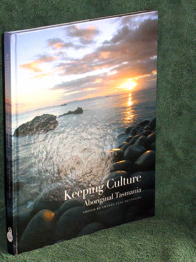 Keeping Culture: Aboriginal Tasmania