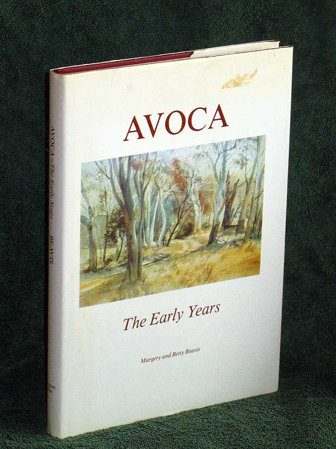 Avoca: The Early Years