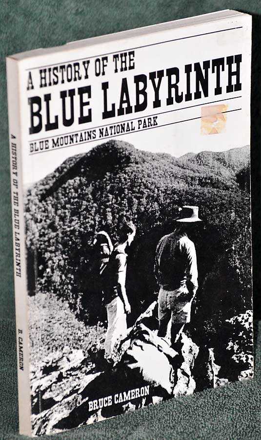 A History of the Blue Labyrinth: Blue Mountains National Park